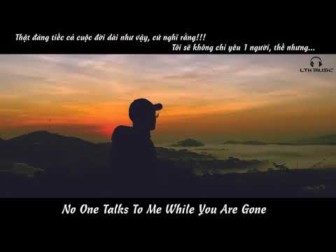 【Sad】No One Talks to Me while You Are Gone - Li Zhi ll Nhạc TIK TOK được yêu thích nhất