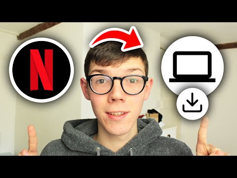 How To Download Netflix Movies On Laptop & PC - Full Guide
