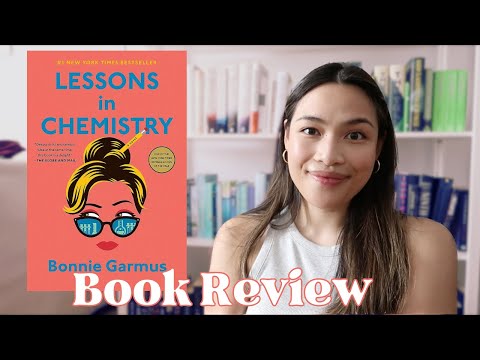 LESSONS IN CHEMISTRY by Bonnie Garmus | Book Review - Spoiler Free